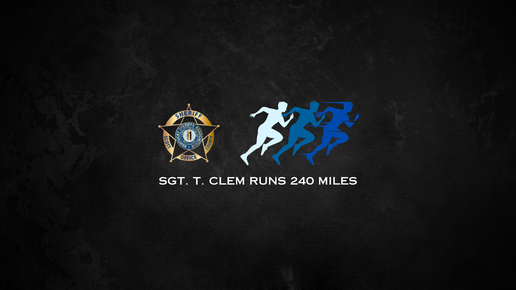 Sgt T. CLEM Runs 240 Miles