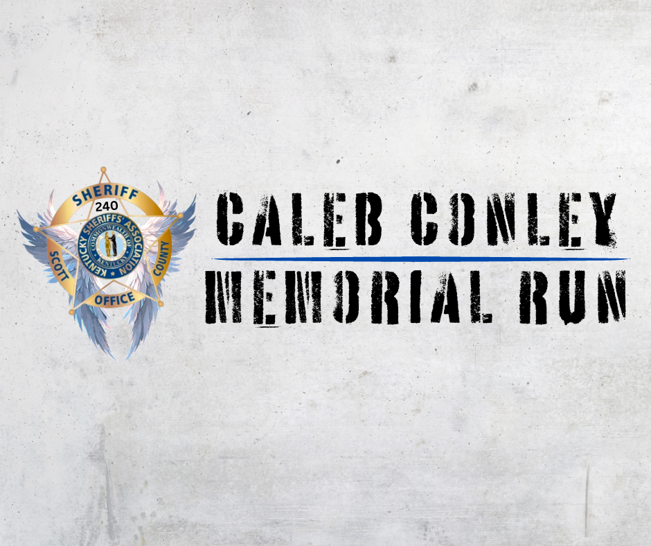 A Couple Announcements - Caleb Conley Memorial Run
